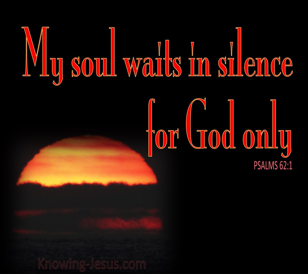 Psalm 62:1 My Soul Waits In Silence For Him (red)